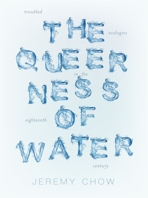 Title details for The Queerness of Water by Jeremy Chow - Available